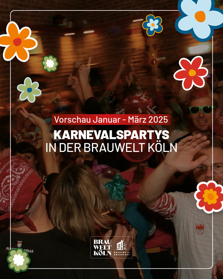 Karneval-2025-in-der-BRAUWELT-Köln Brauwelt Köln